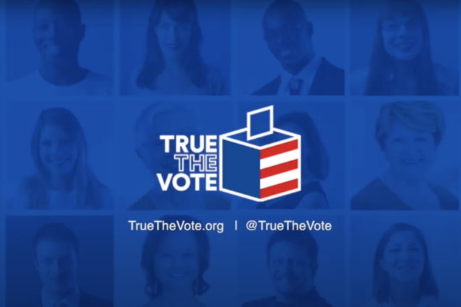 True the Vote Fights for Voter Protection