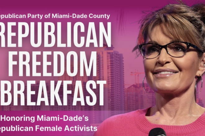 You Betcha! Sarah Palin to Headline Miami GOP Women's Liberty Event